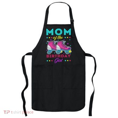 Mom Of The Birthday Girl Roller Skates Bday Skating Theme Apron