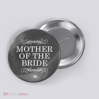 Mother Of The Bride Button