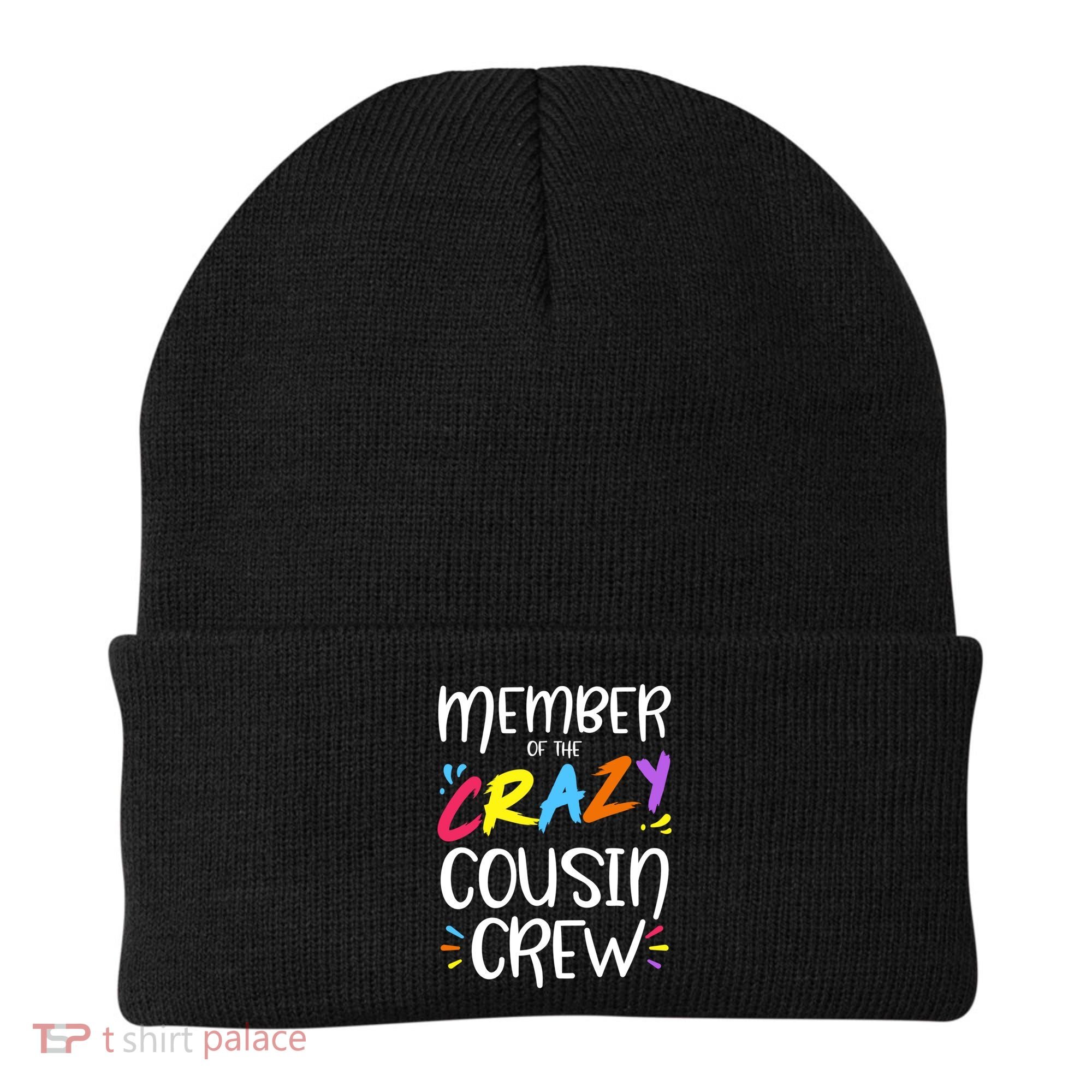Member Of The Crazy Cousin Crew Gift Beanie