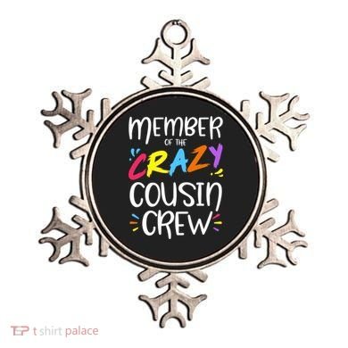 Member Of The Crazy Cousin Crew Gift Ornament