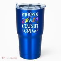Member Of The Crazy Cousin Crew Gift Tumbler thumb 0