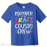 Member Of The Crazy Cousin Crew Gift Toddler T-Shirt thumb 0