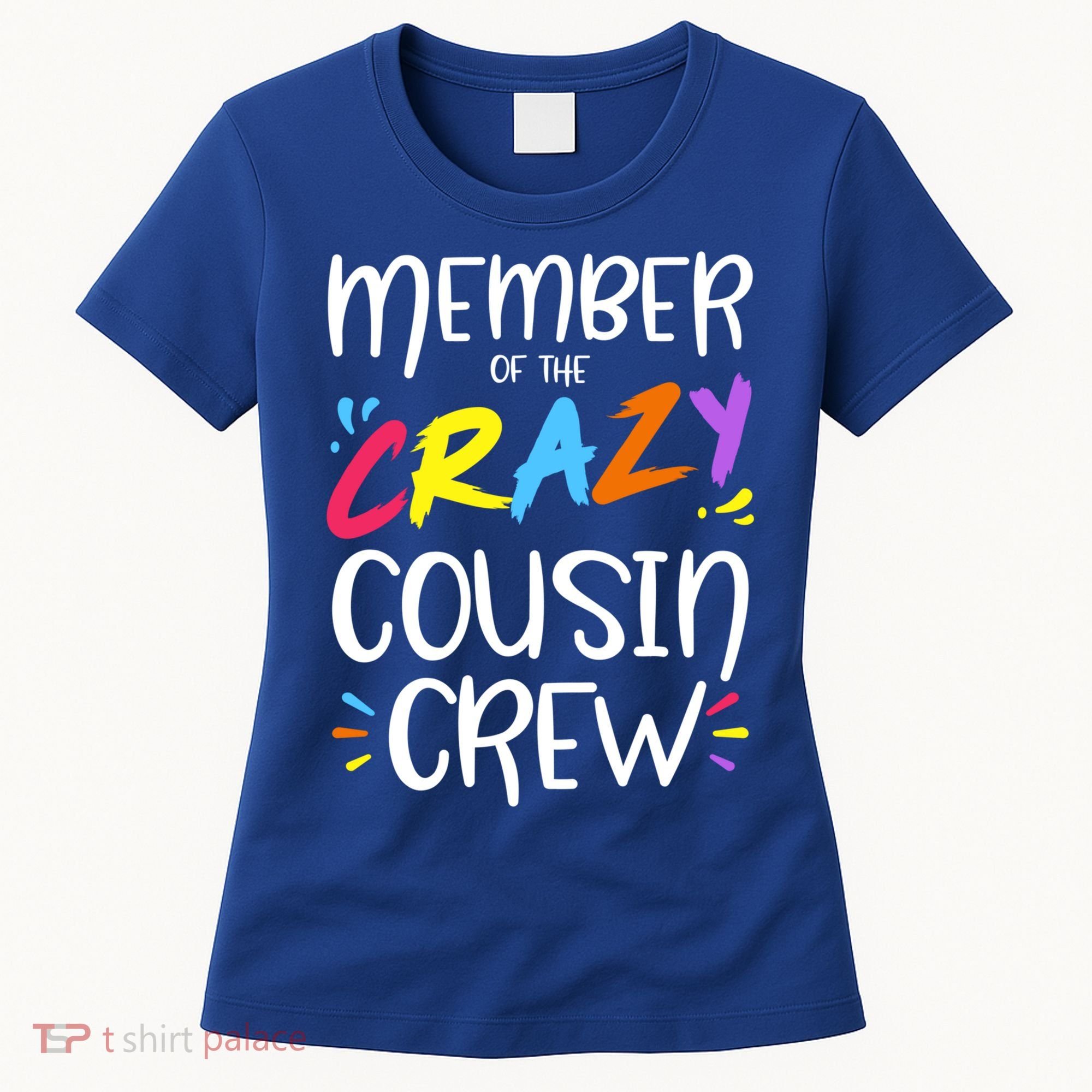 Member Of The Crazy Cousin Crew Gift Women's T-Shirt