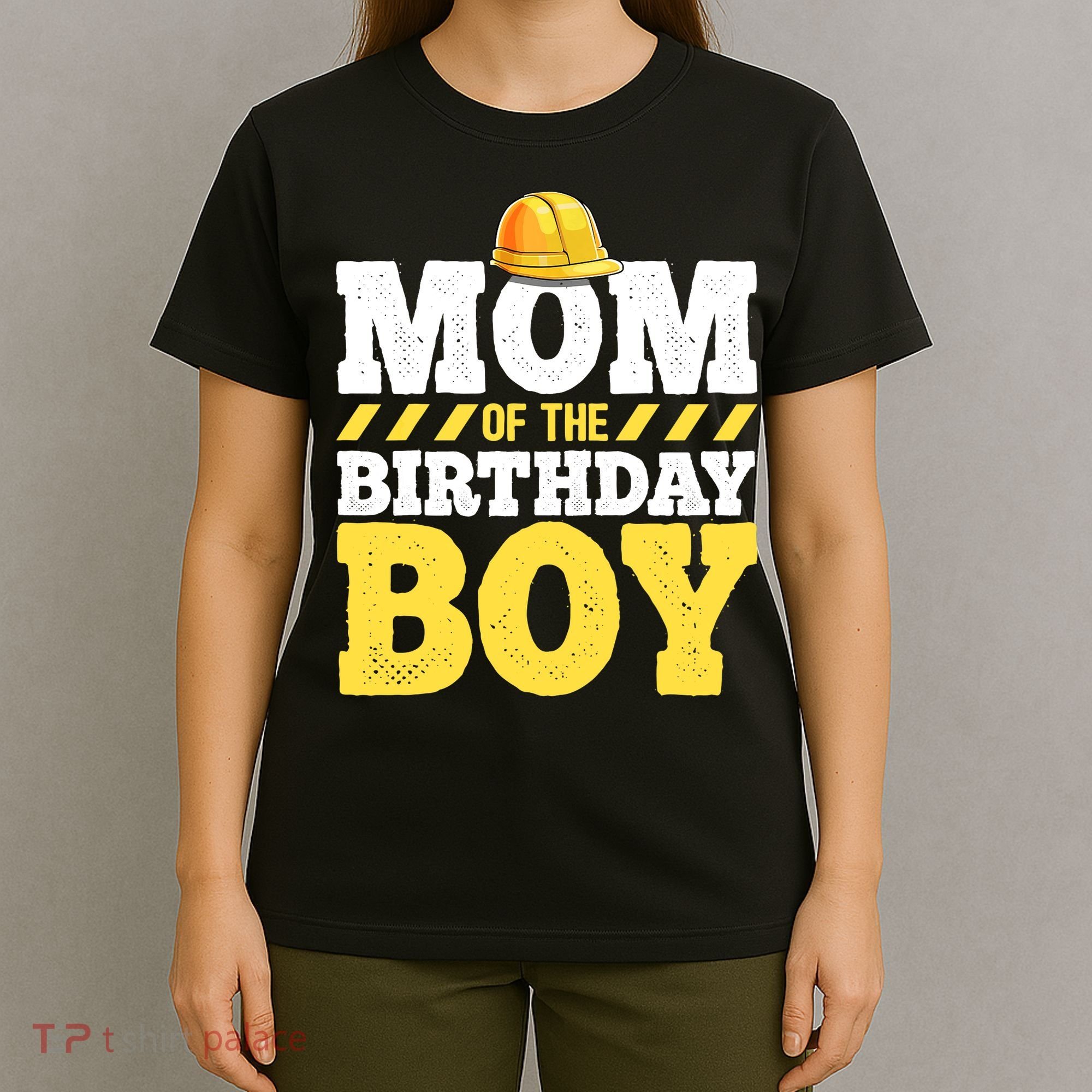 Mom of the Birthday Boy Construction Birthday Party Hat Gift T-Shirt