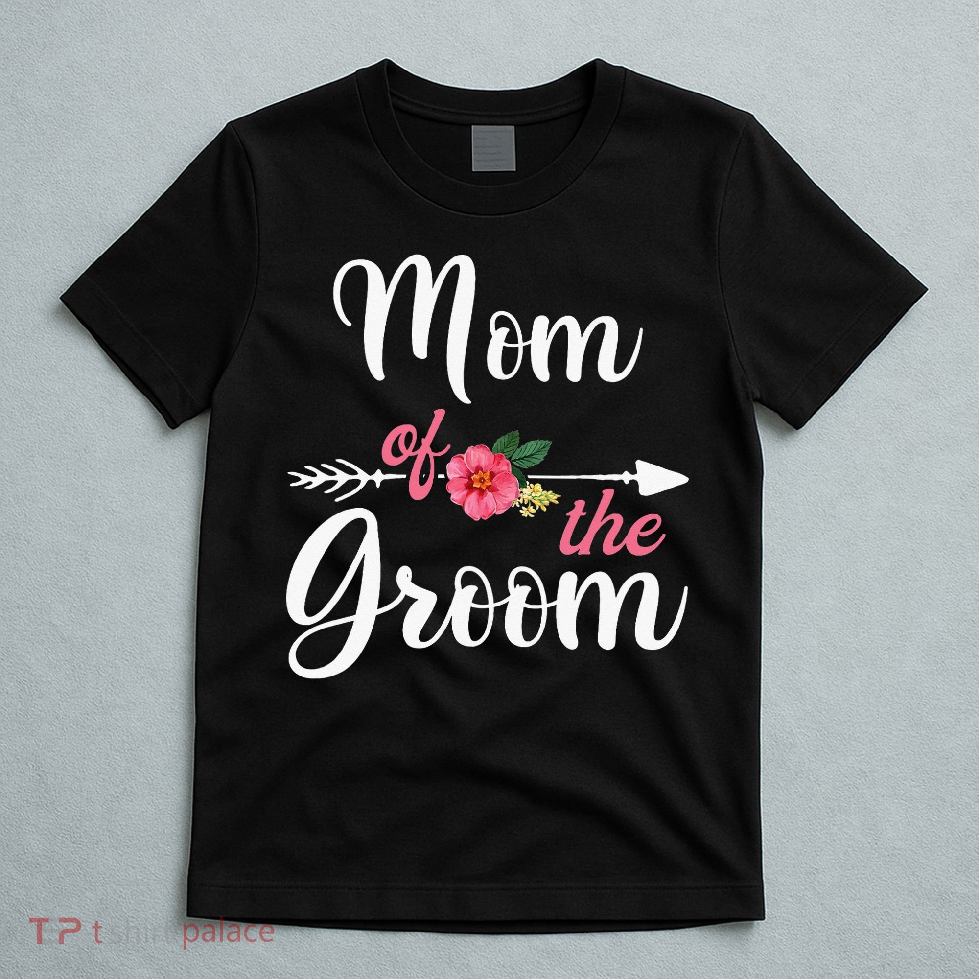 Mom Of The Groom For Women Bachelor Party T-Shirt