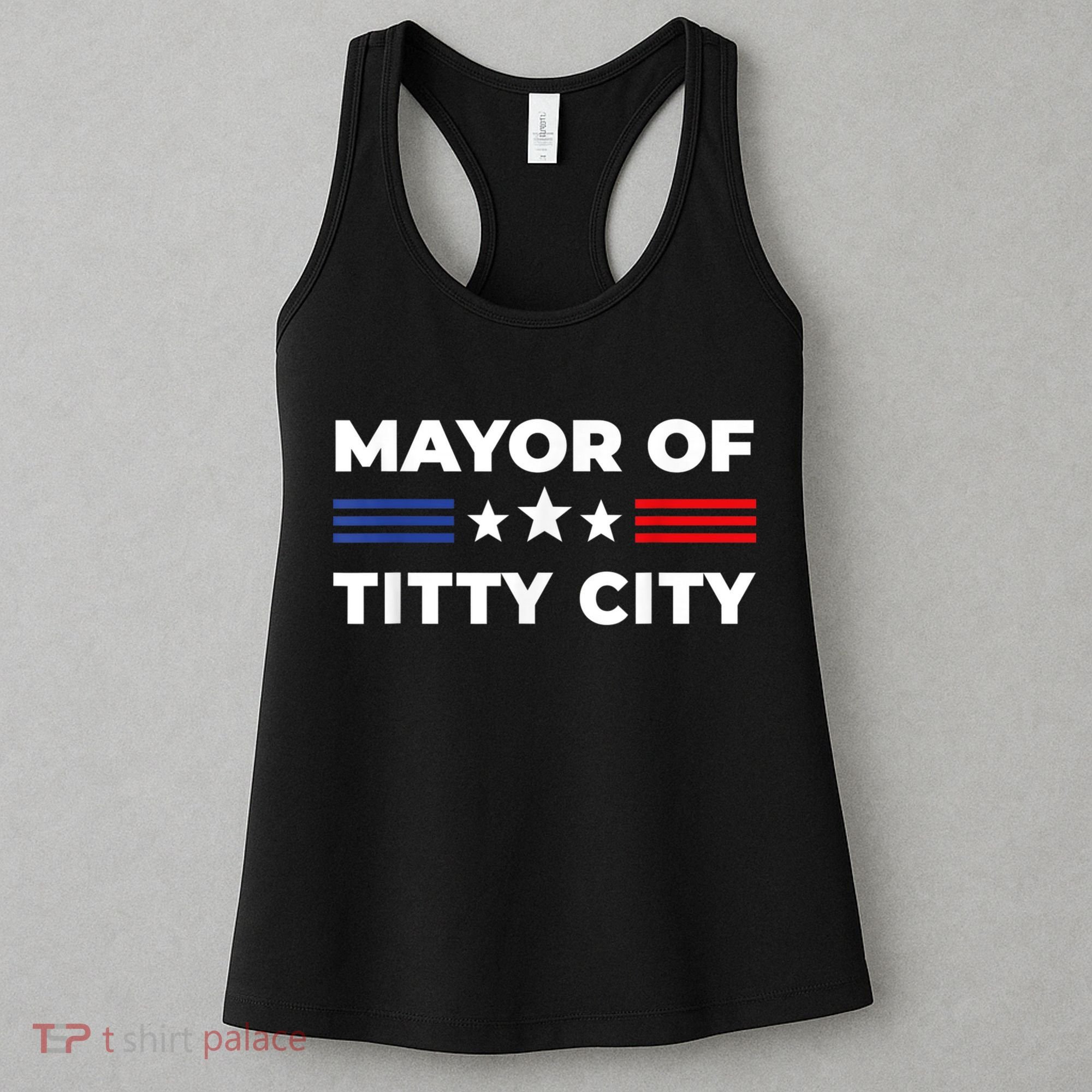 Mayor Of Titty City Funny Gift Women's Tank Top