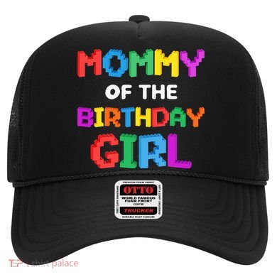 Mommy Of The Birthday Girl Master Builder Bricks Blocks Hat