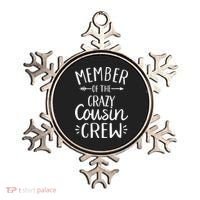 Member of the crazy cousin crew Ornament thumb 0