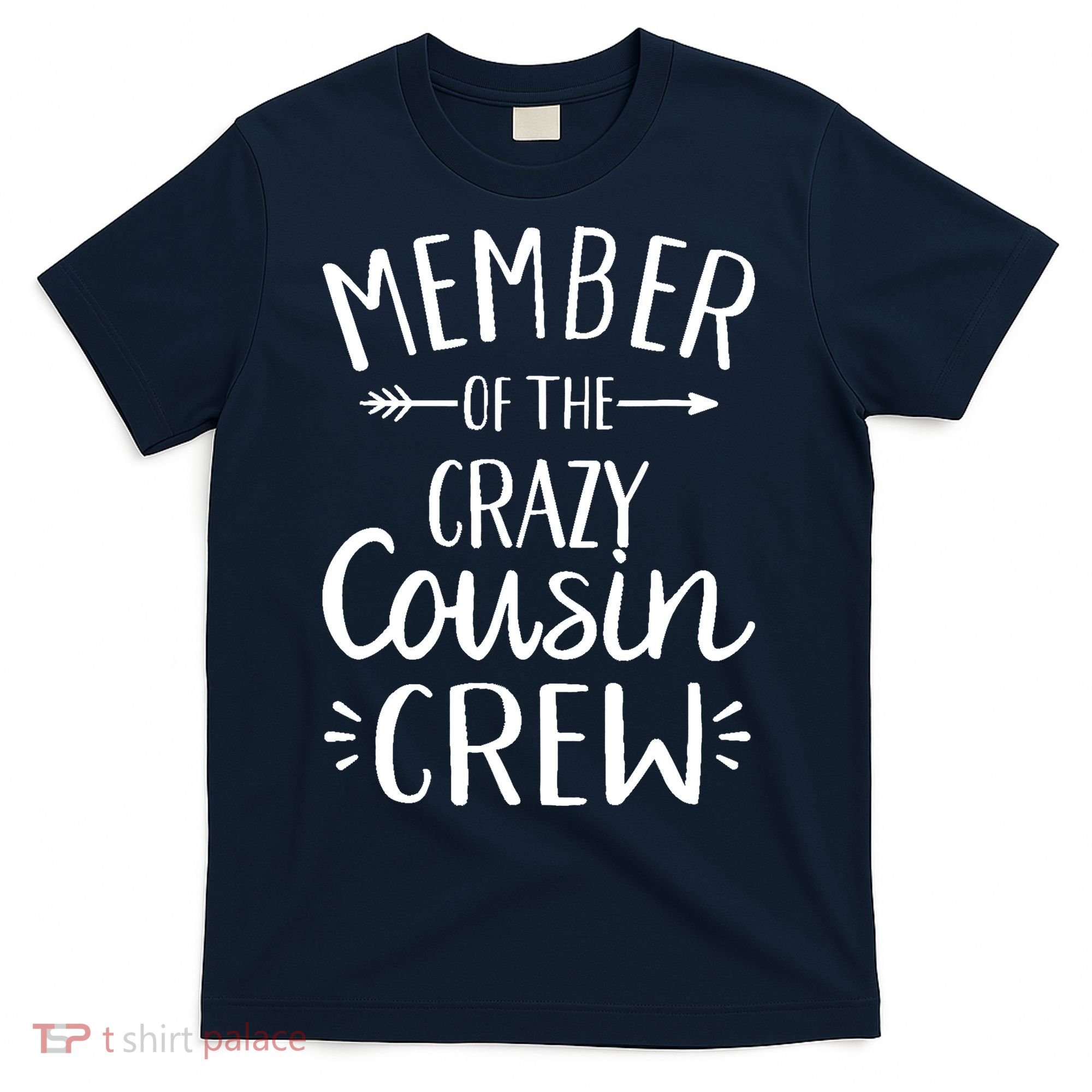 Member of the crazy cousin crew T-Shirt