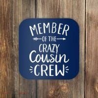 Member of the crazy cousin crew Coaster thumb 0