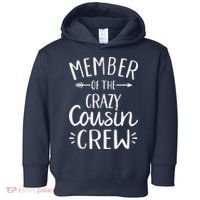 Member of the crazy cousin crew Toddler Hoodie thumb 0