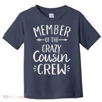 Member of the crazy cousin crew Toddler T-Shirt thumb 0