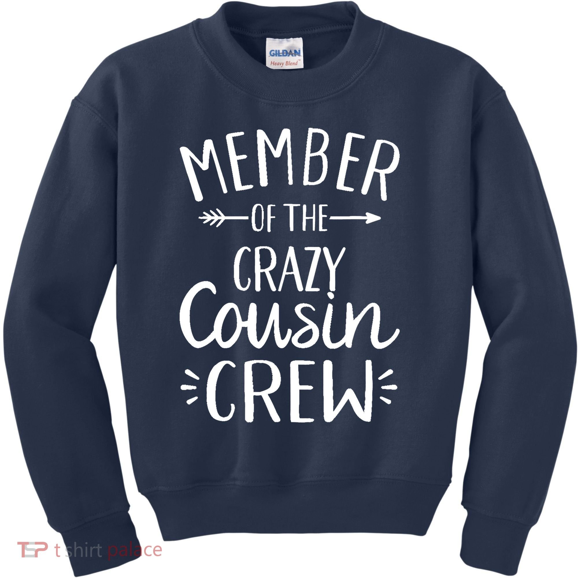 Member of the crazy cousin crew Kids Sweatshirt