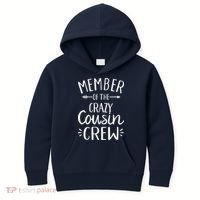 Member of the crazy cousin crew Kids Hoodie thumb 0