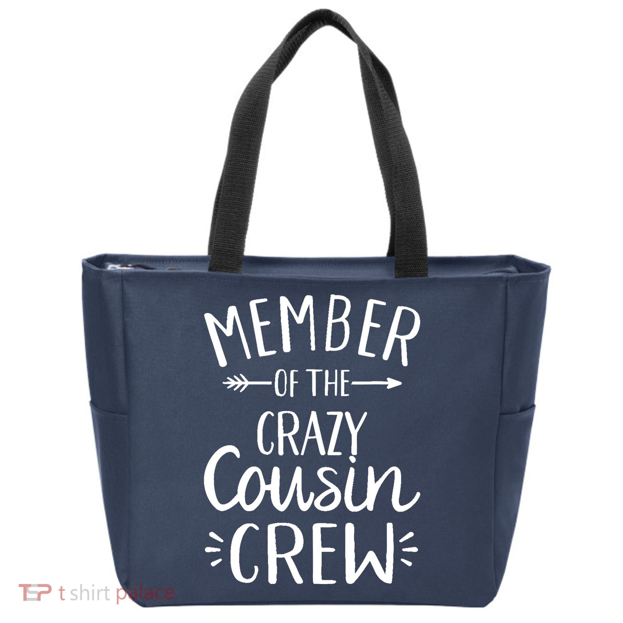 Member of the crazy cousin crew Tote Bag