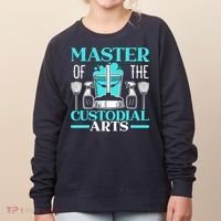 Master Of The Custodial Arts Janitor School Custodian Women's Sweatshirt thumb 0