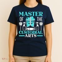 Master Of The Custodial Arts Janitor School Custodian T-Shirt thumb 4