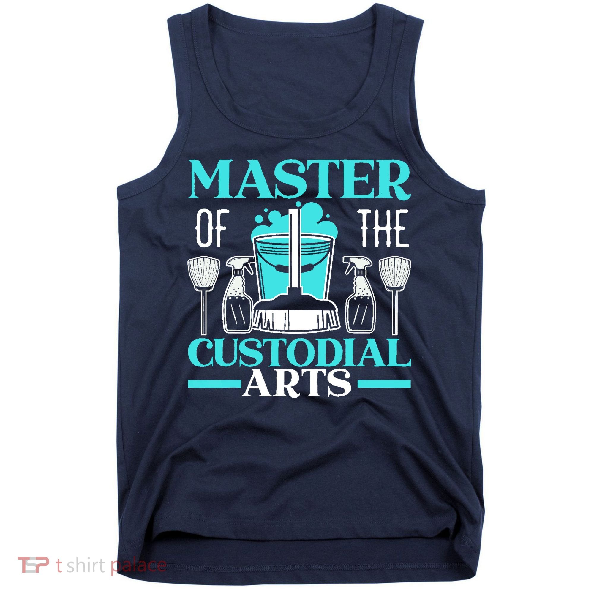 Master Of The Custodial Arts Janitor School Custodian Tank Top