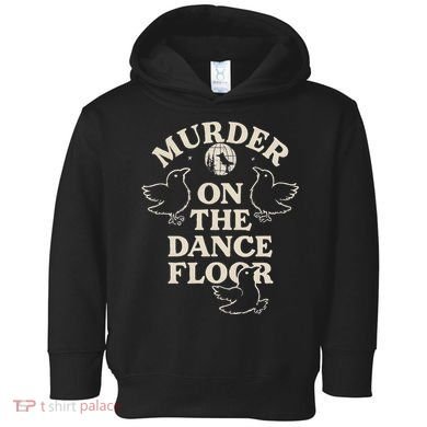 Murder On The Dance Floor Crows Toddler Hoodie