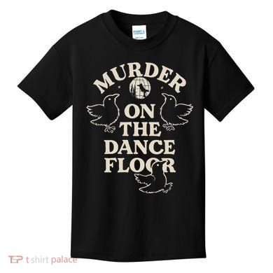 Murder On The Dance Floor Crows Kids T-Shirt