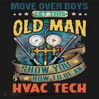 Move Overlet This Old Man Show You How To Be An Hvac Toddler Hoodie thumb 2