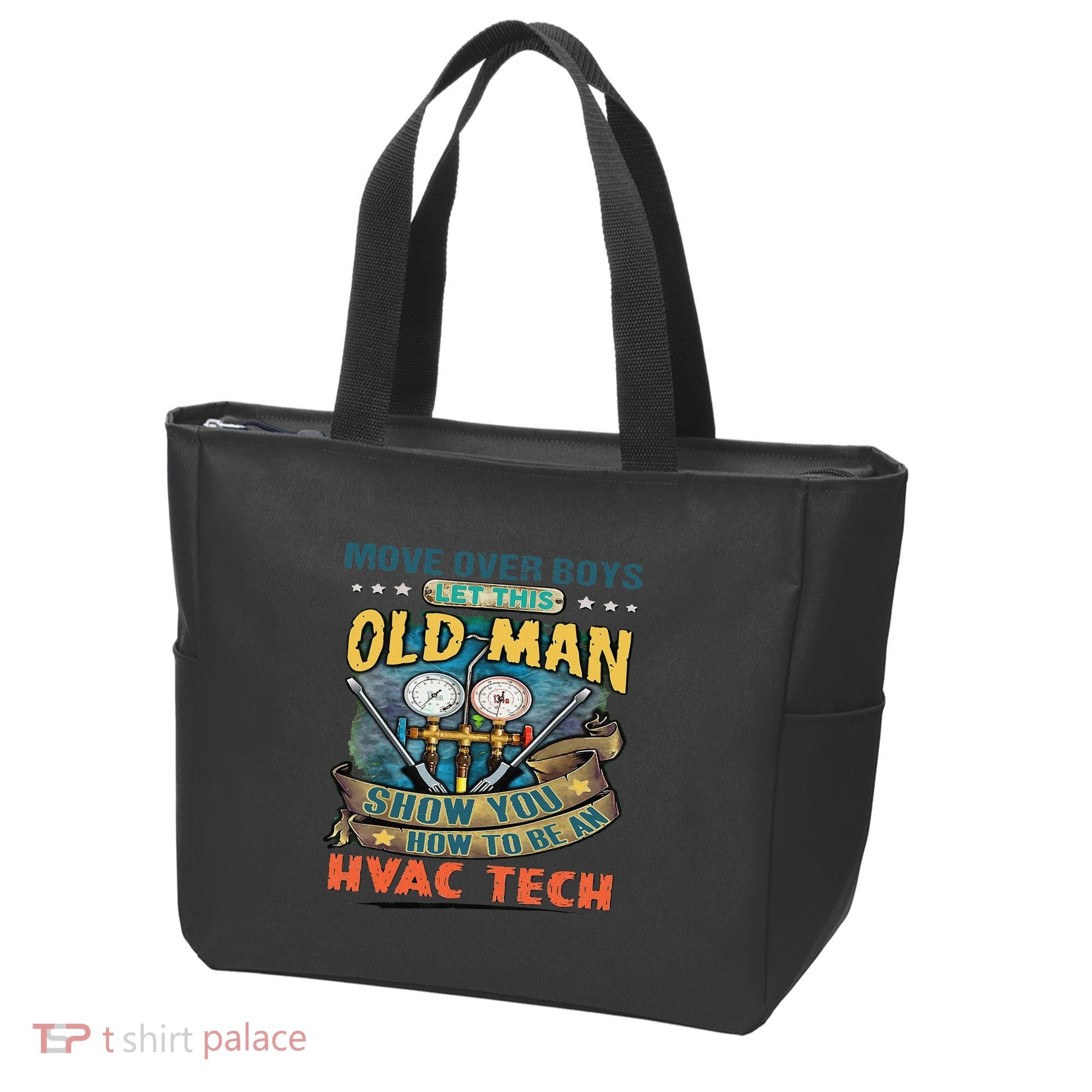 Move Overlet This Old Man Show You How To Be An Hvac Tote Bag