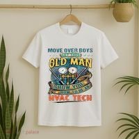 Move Overlet This Old Man Show You How To Be An Hvac T-Shirt thumb 2