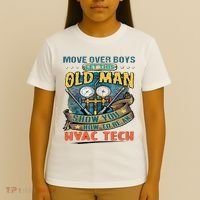 Move Overlet This Old Man Show You How To Be An Hvac T-Shirt thumb 4