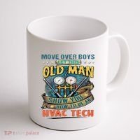 Move Overlet This Old Man Show You How To Be An Hvac Coffee Mug thumb 1