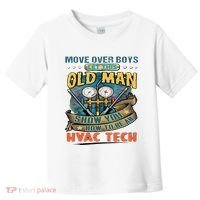 Move Overlet This Old Man Show You How To Be An Hvac Toddler T-Shirt thumb 0