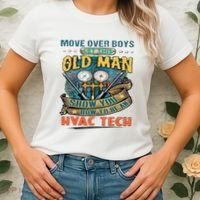 Move Overlet This Old Man Show You How To Be An Hvac Women's T-Shirt thumb 2