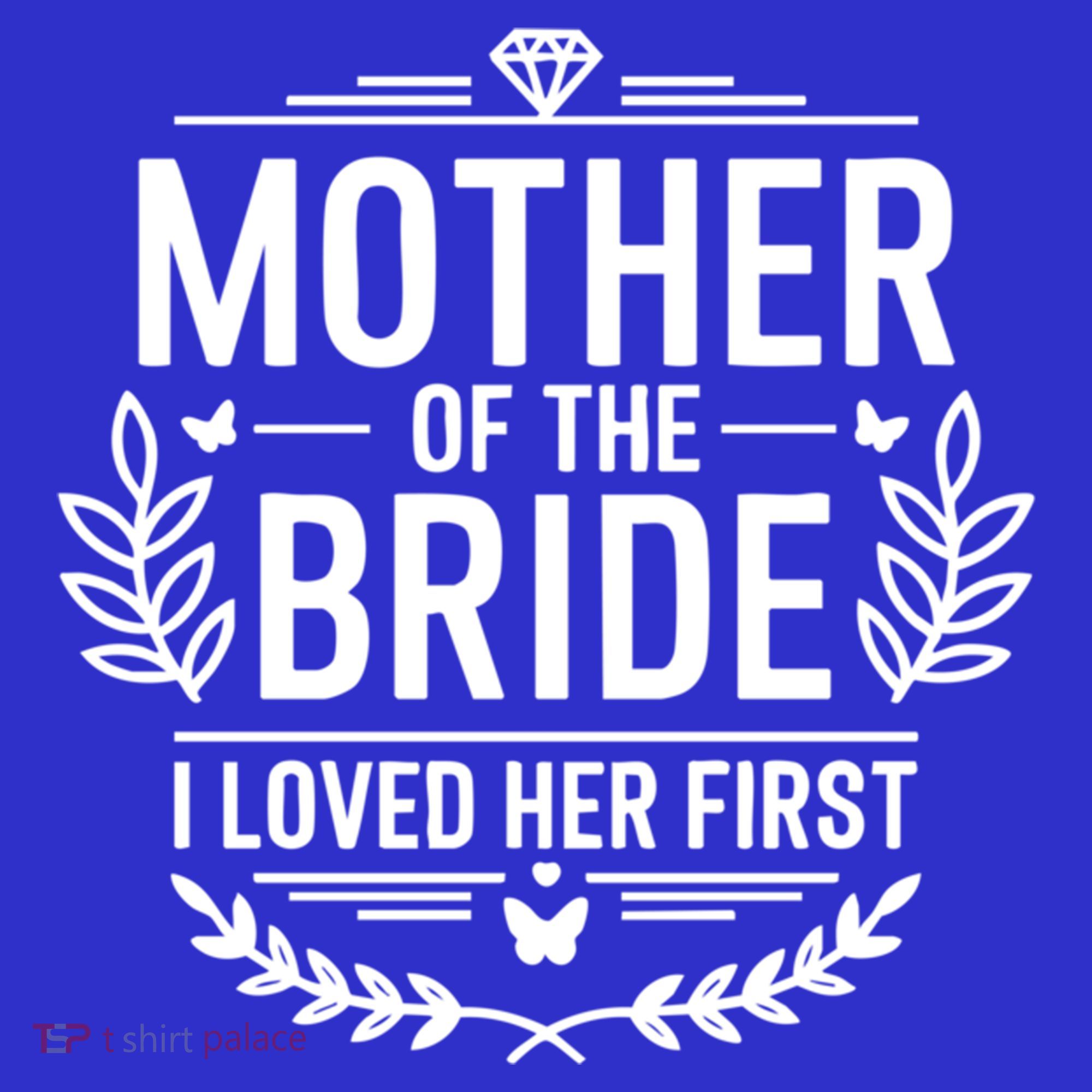 Mother Of The Bride I Loved Her Wedding Marriage Bride Mom Gift Women's Tank Top