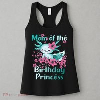 Mom Of The Birthday Princess And Axolotl Birthday Women's Tank Top thumb 3