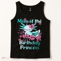 Mom Of The Birthday Princess And Axolotl Birthday Tank Top thumb 2