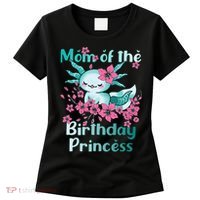 Mom Of The Birthday Princess And Axolotl Birthday Women's T-Shirt thumb 0