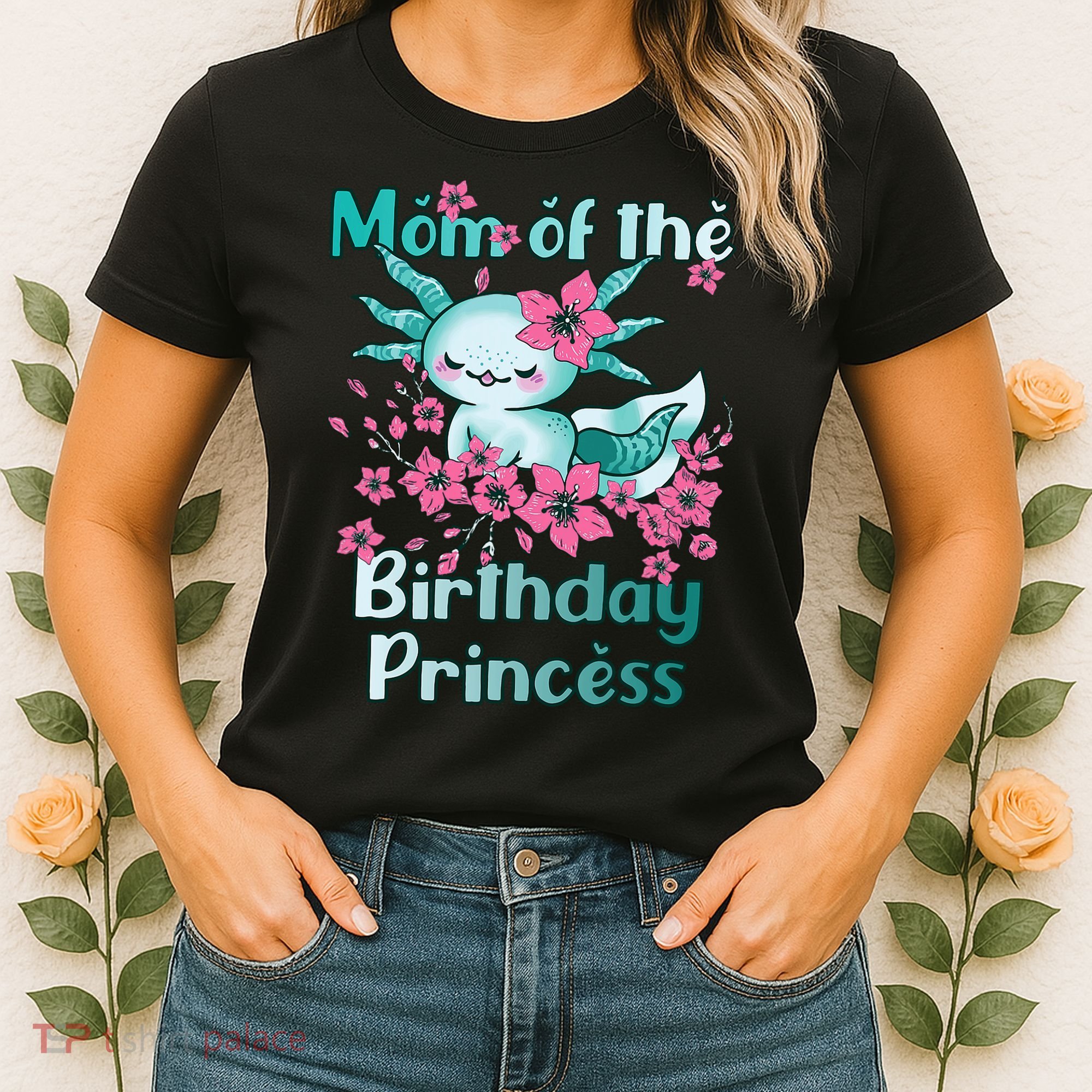 Mom Of The Birthday Princess And Axolotl Birthday Women's T-Shirt