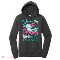 Mom Of The Birthday Princess And Axolotl Birthday Women's Hoodie thumb 0