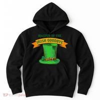 Master Of The Irish Goodbye St Patrick's Day Paddy's Party Hoodie thumb 0