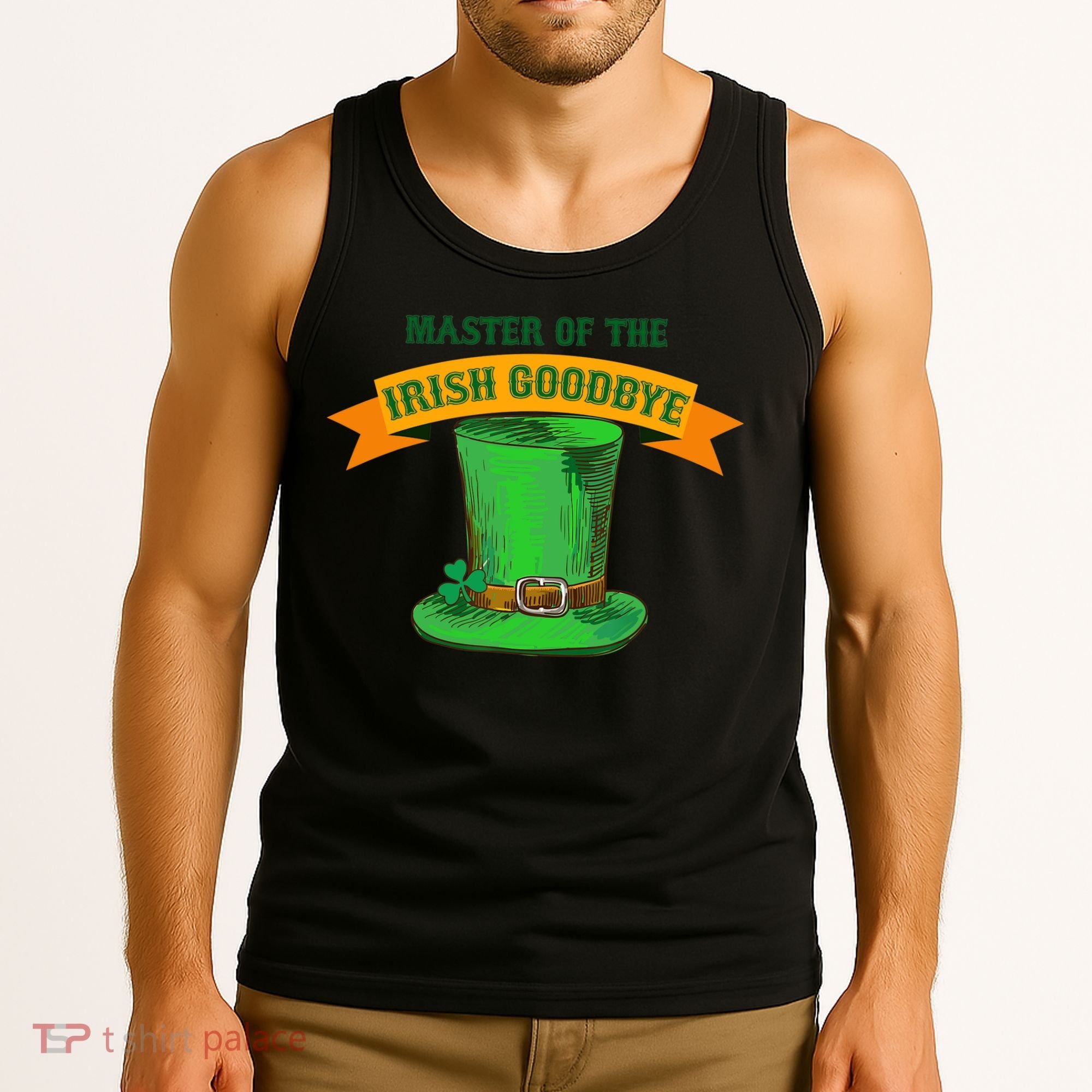 Master Of The Irish Goodbye St Patrick's Day Paddy's Party Tank Top