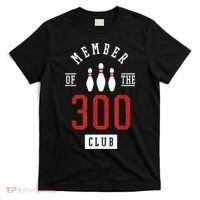 Member Of The 300 Club Bowling Ball Strike Pins T-Shirt thumb 0