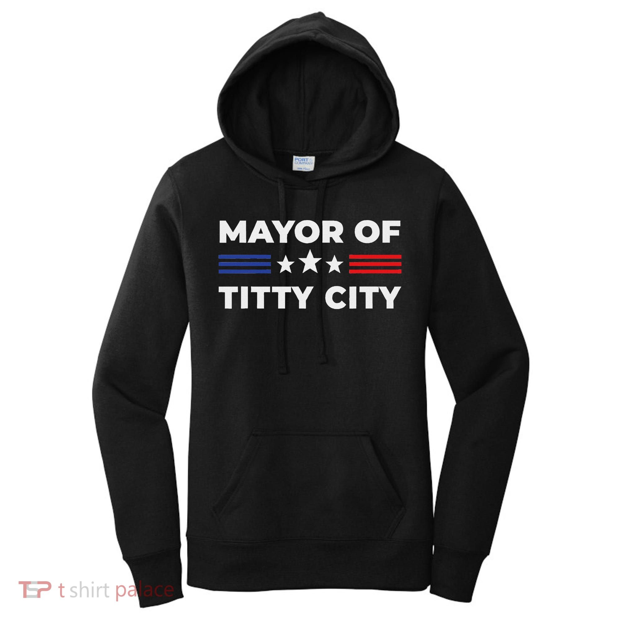 Mayor Of Titty City Women's Hoodie