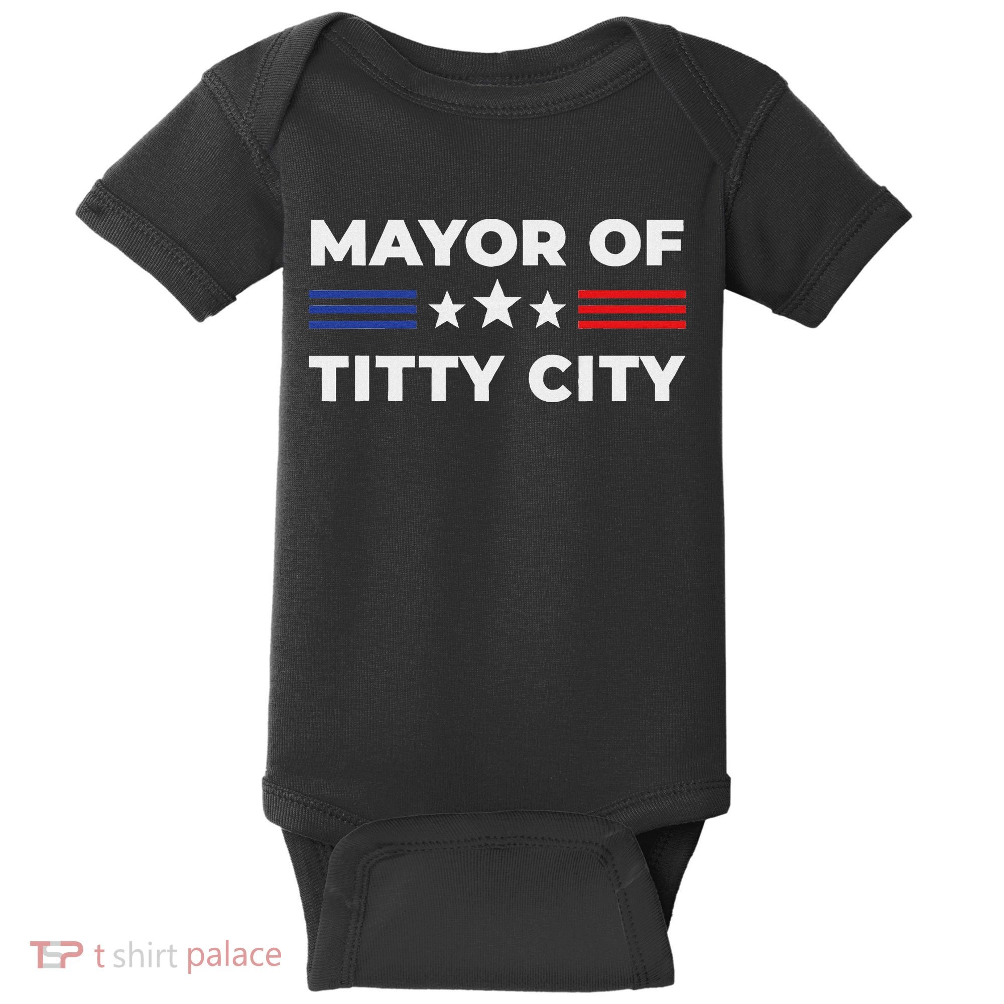 Mayor Of Titty City Baby Bodysuit