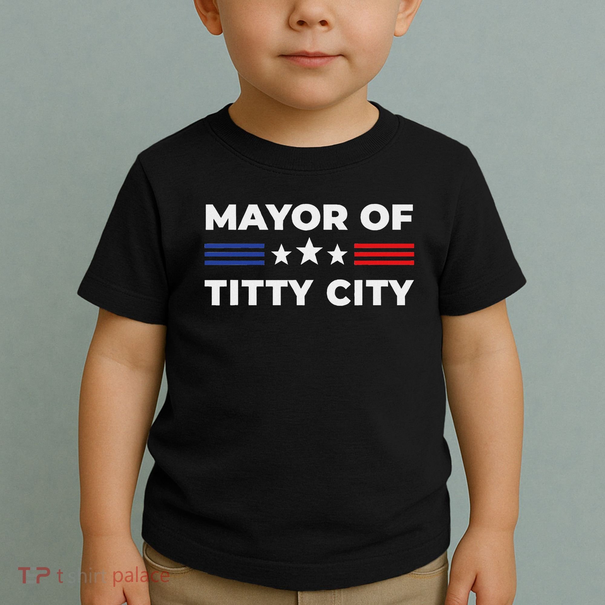 Mayor Of Titty City Toddler T-Shirt