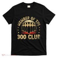 Member Of The 300 Club For A Bowler Bowling T-Shirt thumb 0