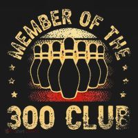 Member Of The 300 Club For A Bowler Bowling T-Shirt thumb 7