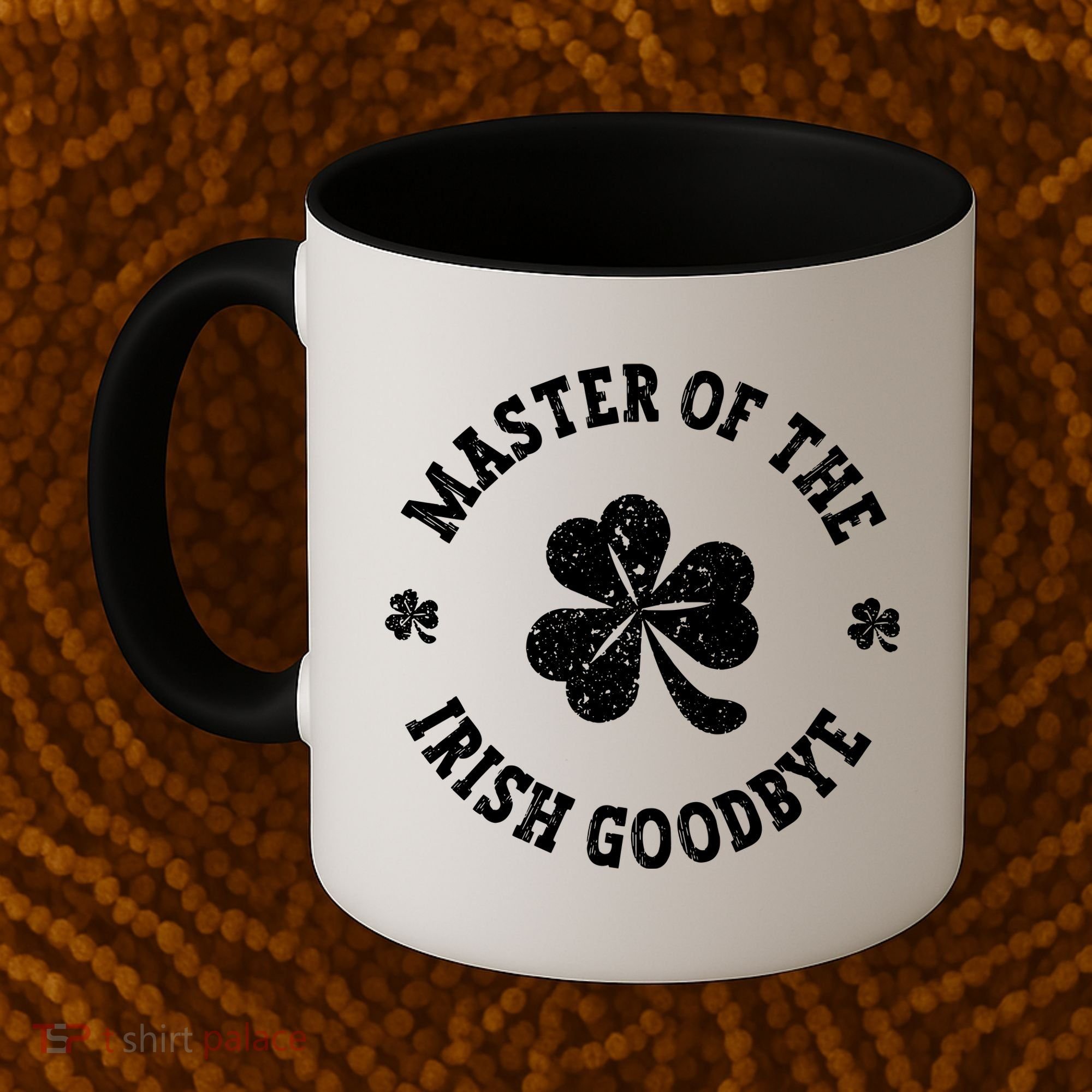 Master Of The Irish Goodbye St Patricks Day Coffee Mug