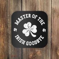 Master Of The Irish Goodbye St Patricks Day Coaster thumb 0