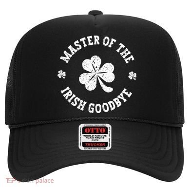 Master Of The Irish Goodbye St Patricks Day Hat