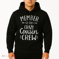 Member of the crazy cousin crew Hoodie thumb 2