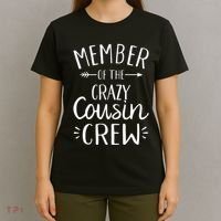 Member of the crazy cousin crew T-Shirt thumb 4
